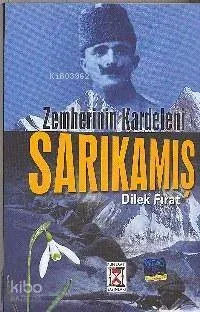 Sarıkamış - Zemherinin Kardeleni
