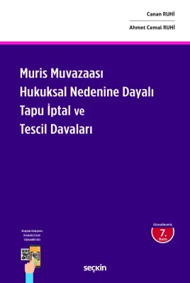 Muris Muvazaası Hukuksal Nedenine DayalıTapu İptal ve Tescil Davaları