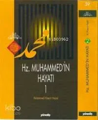 Hz. Muhammedin Hayatı