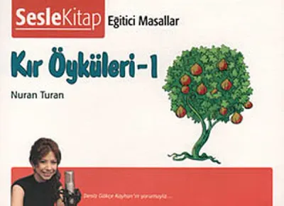 Kır Öyküleri 1 - Eğitici Masallar