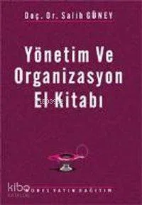 Yönetim ve Organizasyon El Kitabı