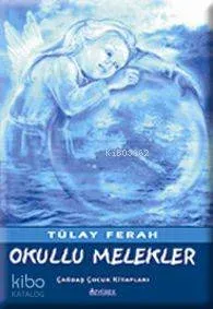 Okullu Melekler