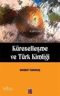 Küreselleşme ve Türk Kimliği