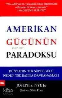 Amerikan Gücünün Paradoksu