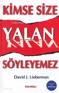 Kimse Size Yalan Söylemez