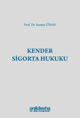 Kender Sigorta Hukuku Samim Ünan