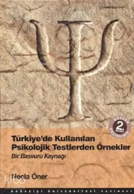 Türkiye'de Kullanılan Psikolojik Testlerden Örnekler