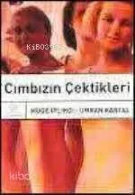 Cımbızın Çektikleri