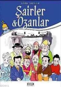 Türk 100´ler - Şairler ve Ozanlar