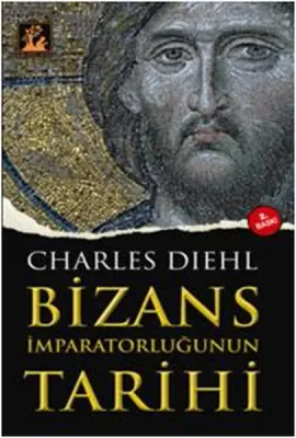 Bizans İmparatorluğunun Tarihi