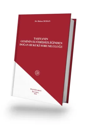 Taşıyanın Geminin Elverişsizliğinden Doğan Hukuki Sorumluluğu