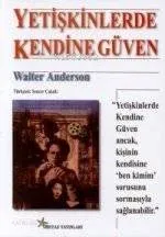 Yetişkinlerde Kendine Güven