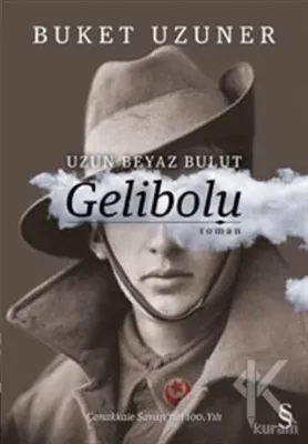 Uzun Beyaz Bulut Gelibolu Buket Uzuner