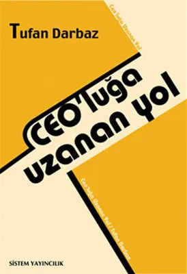 CEO'luğa Uzanan Yol