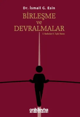 Birleşme ve Devralmalar 6.BASKI İsmail G. Esin