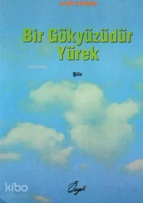 Bir Gökyüzüdür Yürek