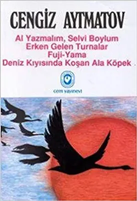 Al Yazmalım, Selvi Boylum / Erken Gelen Turnalar / Fuji -Yama / Deniz Kıyısında Koşan Ala Köpek