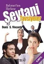 Bafomet'ten Herkese Şeytani Tavsiyeler