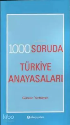 1000 Soruda Türkiye Anayasaları