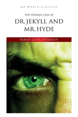 Dr. Jekyll and Mr.Hyde