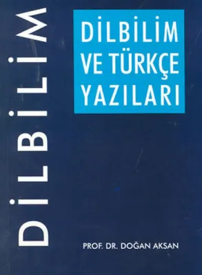 Dilbilim ve Türkçe Yazıları