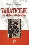 Yaratılık ve Diğer Söyleşiler