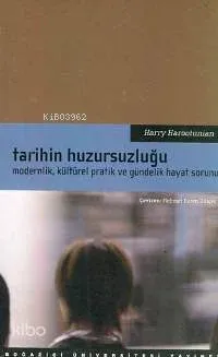 Tarihin Huzursuzluğu