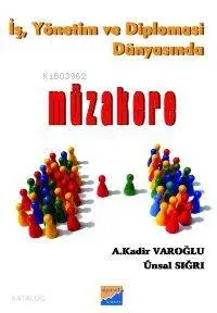 İş, Yönetim Diplomasi Dünyasında Müzakere