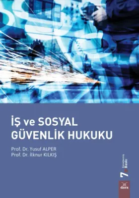 İş ve Sosyal Güvenlik Hukuku 7.baskı