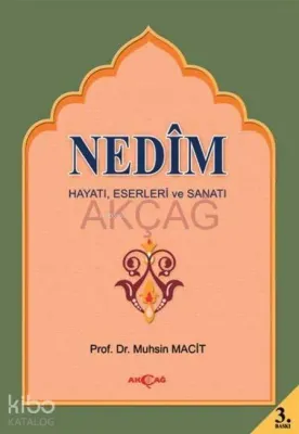 Nedim Hayatı Eserleri Sanatı