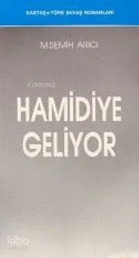Hamidiye Geliyor