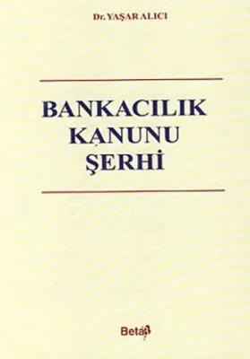 Bankacılık Kanunu Şerhi
