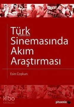 Türk Sinemasında Akım Araştırması