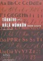 Türkiye Hâlâ Mümkün