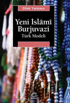 Yeni İslami Burjuvazi : Türk Modeli