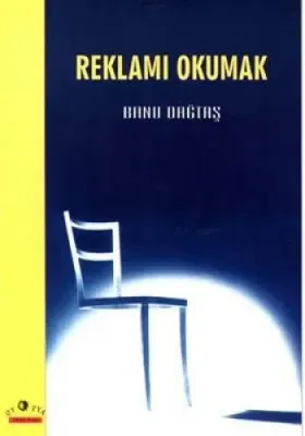 REKLAMI OKUMAK Banu Dağtaş
