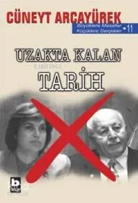 Uzakta Kalan Tarih
