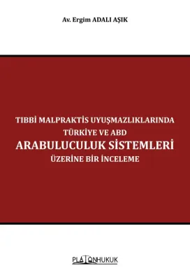 Arabuluculuk Sistemleri Üzerine Bir İnceleme Ergim Adalı Aşık