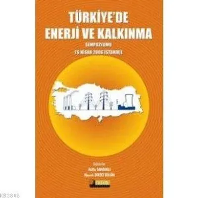 Türkiye'de Enerji ve Kalkınma