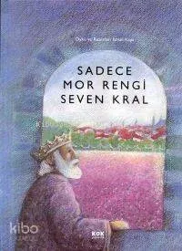 Sadece Mor Rengi Seven Kral
