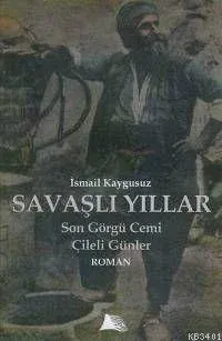 Savaşlı Yıllar