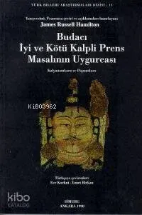 Budacı İyi ve Kötü Kalpli Prens Masalının Uygurcası