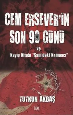 Cem Ersever'in Son 90 Günü