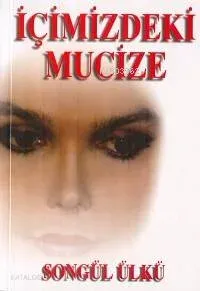 İçimizdeki Mucize