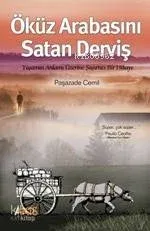 Öküz Arabasını Satan Derviş