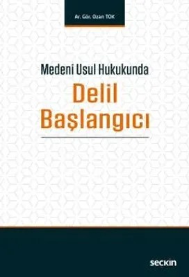 Medeni Usul Hukukunda Delil Başlangıcı