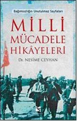 Milli Mücadele Hikayeleri