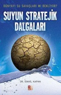 Suyun Stratejik Dalgaları