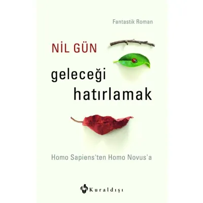 GELECEĞİ HATIRLAMAK