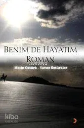Benim De Hayatım Roman